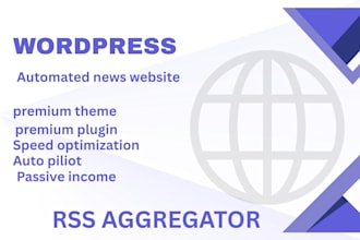build an automated news website or wordpress blog