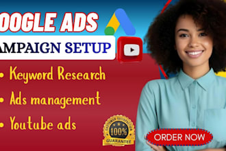 setup, optimize and manage google ads, youtube ads  PPC campaigns