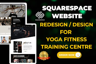 design a premium squarespace website for yoga, pilate and fitness studio