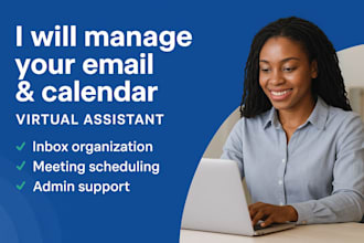 be your virtual assistant for email and schedule