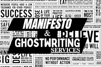 create a unique and professional manifesto, ghostwriting, design, and typography