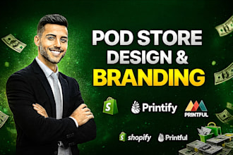 shopify pod store design, printify printful branding expert