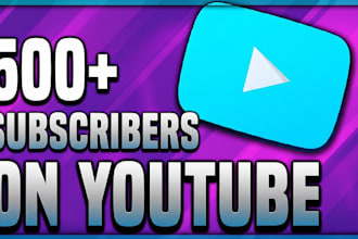 help you reach 500 subscribers with legit youtube growth
