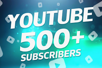help you reach 500 subscribers with legit youtube growth