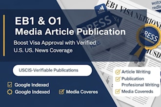 write and publish a uscis compliant eb1 media article for immigration petition