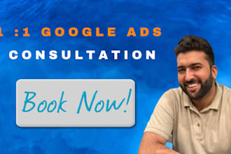 be your 1 to 1 google ads consultant, coach for local service business