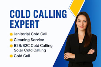 janitorial cold calling, cleaning service, b2b b2c solar cold calling, cold call