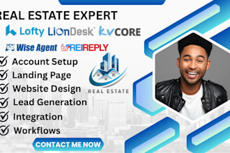 set up and optimize your lofty, kvcore, rei reply, wise agent, lion desk CRM