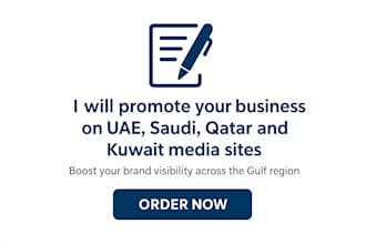 promote your business on uae, saudi, qatar and kuwait media sites