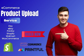 do product upload for shopify, etsy, woocommerce, printful and walmart listings