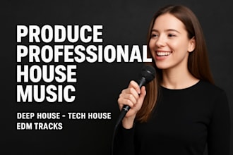 produce professional house music, deep house, pop music, and edm tracks