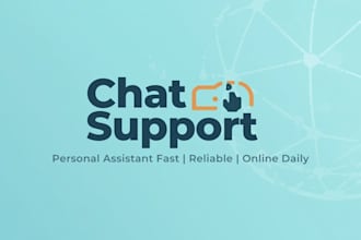 be your chat support and virtual assistant
