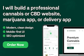 build a professional cannabis or cbd website, marijuana app, or delivery app