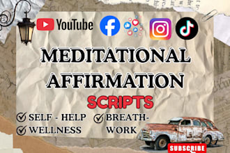 create meditational affirmation breath work script for self help wellness script
