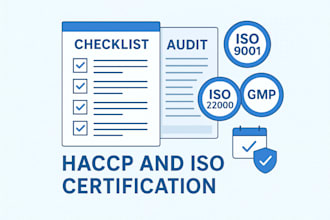 develop haccp, gmp, iso certification documents, sops,