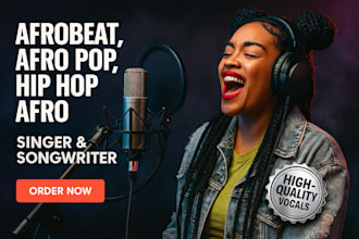 be your female singer hip hop,afro pop song, afro rnb pop edm vocalist writer