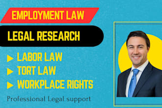 provide expert employment law, labor law, and tort legal research