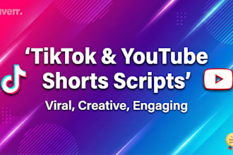 write short tiktok, youtube shorts, and reels scripts