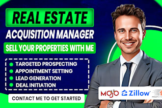 be real estate acquisition manager, cold calling expert and virtual assistant