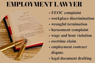 prepare legal documents for employment claims, eeoc filings, and labor violation