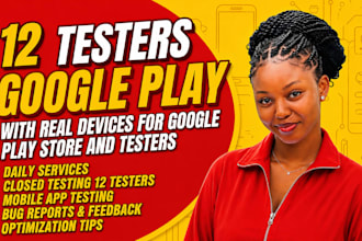 12 testers mobile app testing 20 testers google play closed testing web testers