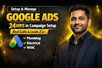 run google ads for hvac plumbing roofing to get 100 plus quality leads