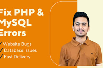 fix php errors and mysql issues and website bugs fast