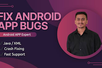 fix android app errors and crashes java or xml