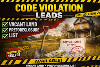 provide code violation leads vacant land preforeclosure list