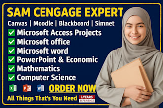 do sam, cengage, and ms office projects,module professionally