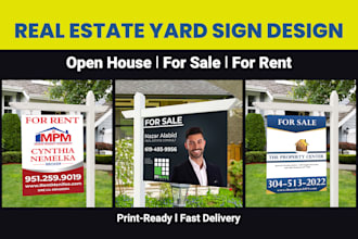do modern real estate yard sign, signage, for sale design