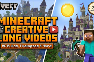 make minecraft creative long videos for your youtube channel
