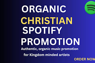 do organic spotify christian music promotion spotify promotion