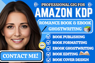 be your non fiction book writer romance book ghostwriting ebook for amazon KDP