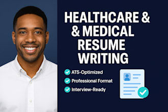 write ats optimized healthcare, nursing, doctor, and medical resumes