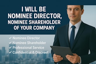 be nominee director, nominee shareholder of your company