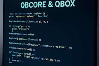 develop, fix, and optimize fivem scripts for qbcore and qbox