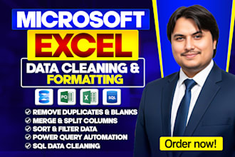 do excel data cleaning and formatting, remove duplicates, merge, split, and sort