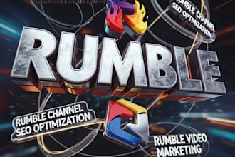 rumble video promotion, rumble channel SEO optimization, rumble video marketing