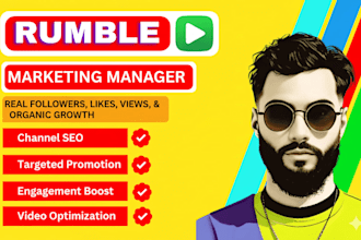 do rumble marketing manager promote real followers like views organic growth