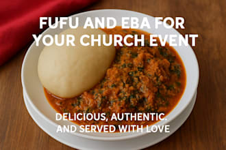 do html for fufu eba for your church event