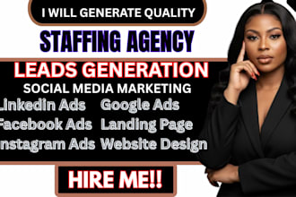 staffing leads for staffing agency facebook ads staffing recruitment google ads