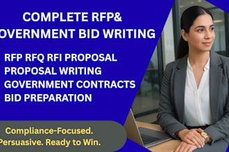write winning rfp,rfi,rfq response and complete government contract bid proposal