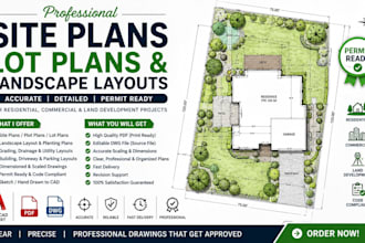 design professional site plans, plot plans, and landscape layouts