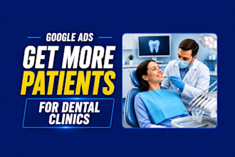 generate dental implant and cosmetic dentistry leads with google ads