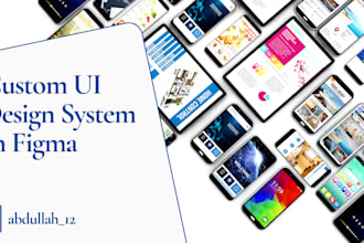 create a comprehensive custom UI design system in figma