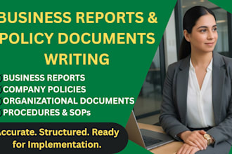 write business reports and policies documents for your organization and company