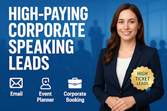 generate high paying corporate public speaking booking event lead