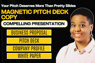 write investor pitch deck copy, sales deck, startup business plan, proposal