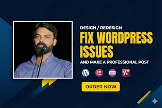 fix wordpress issues, bugs, error, css, provide wp help